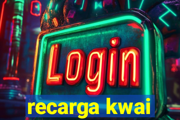 recarga kwai